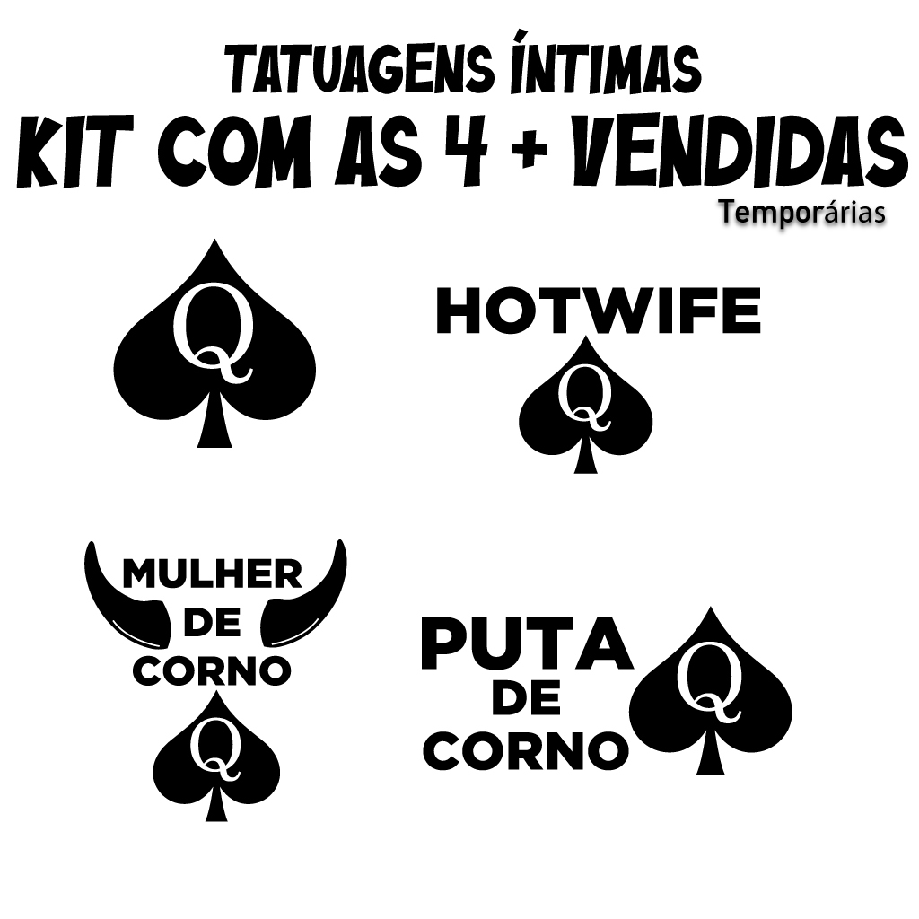 kit com as 4 tatuagens mais vendidas - hotwife - mulher de cor....put...de corn.....dama de espadas